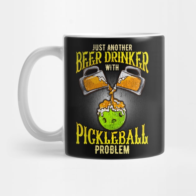 Just Another Beer Drinking With Pickleball Problem by E